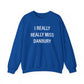 I Really Really Miss Danbury Unisex Heavy Blend™ Crewneck Sweatshirt