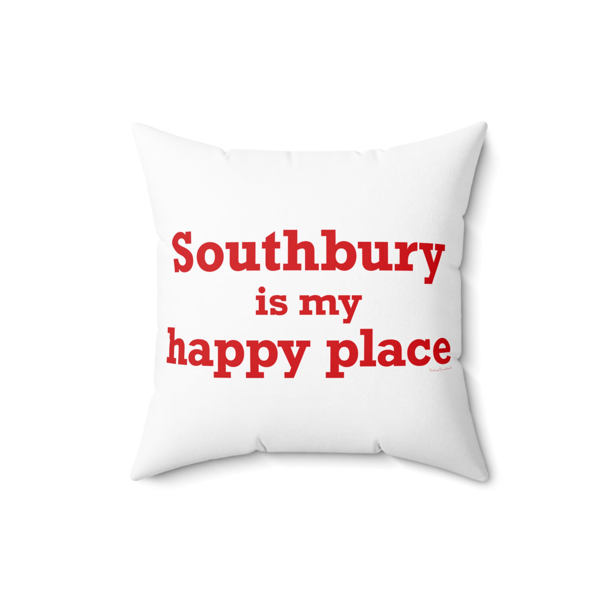 Southbury is My Happy Place Polyester Square Pillow