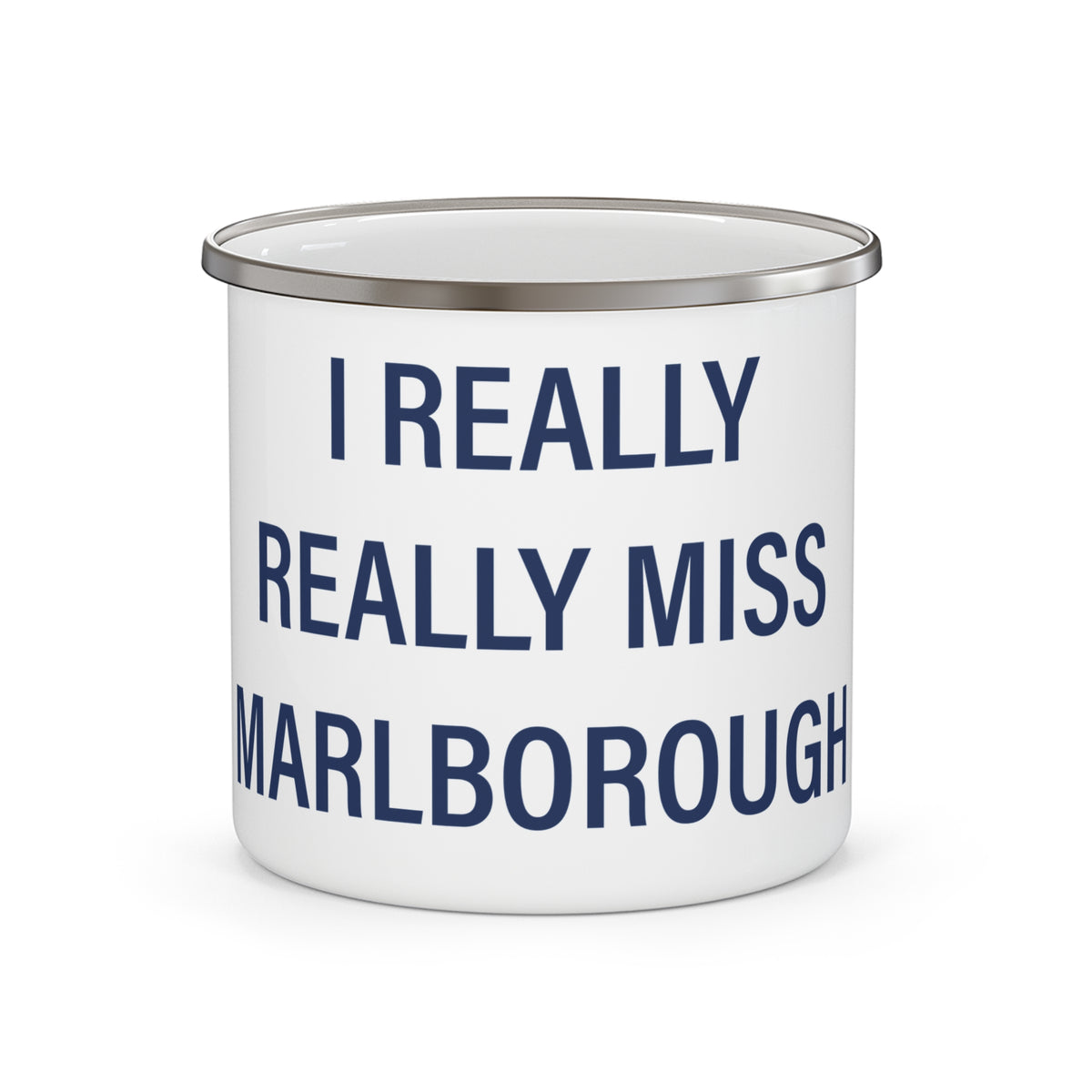 I Really Really Miss Marlborough Enamel Camping Mug