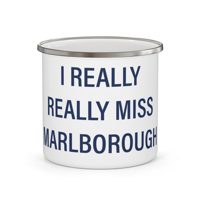 I Really Really Miss Marlborough Enamel Camping Mug