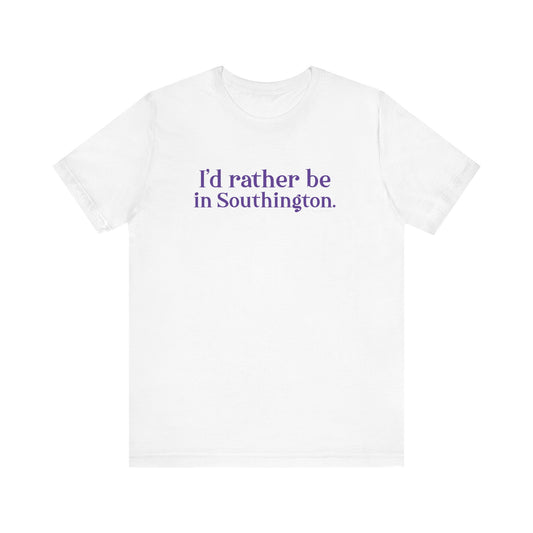 I’d rather be in Southington Unisex Jersey Short Sleeve Tee