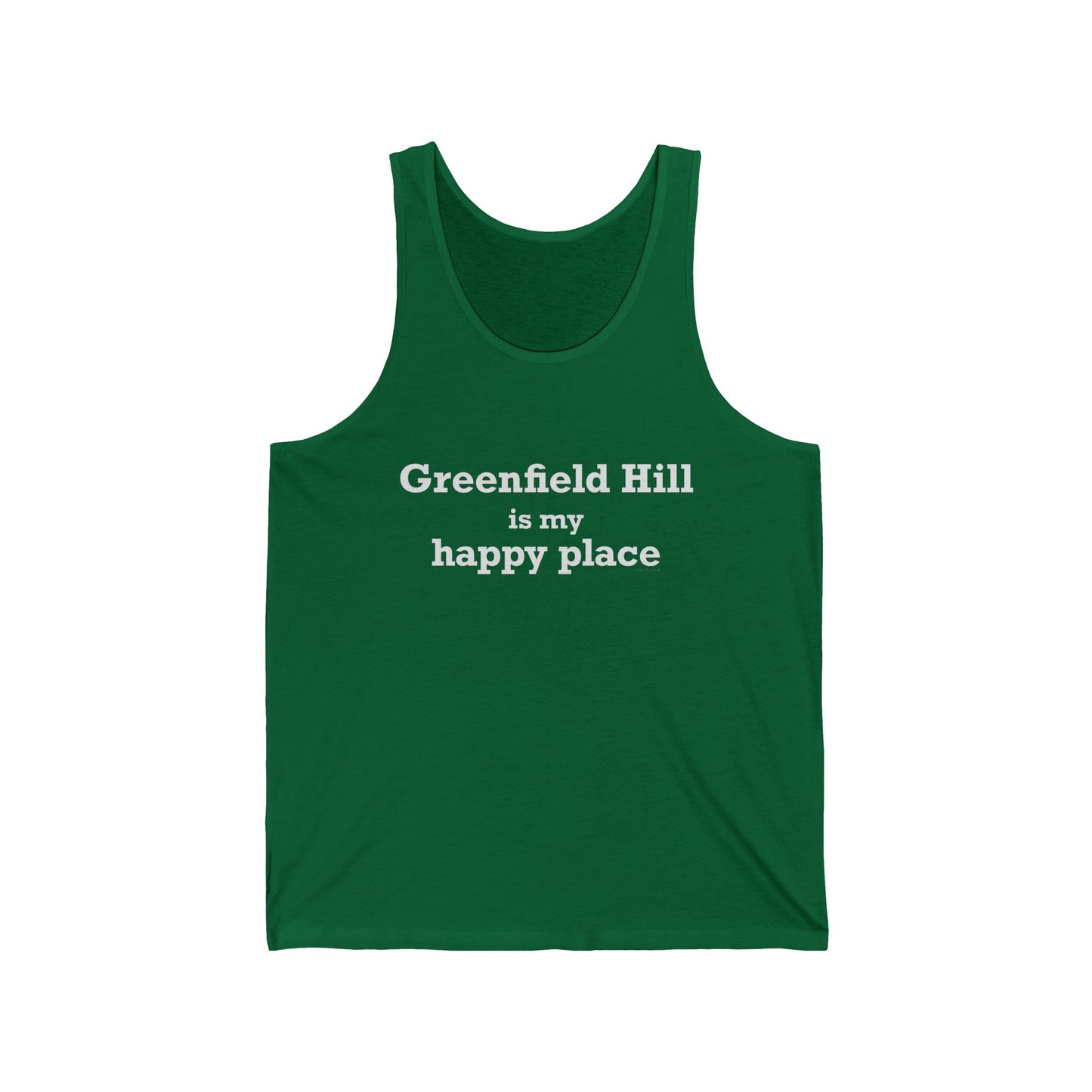 Greenfield Hill is My Happy Place Unisex Jersey Tank
