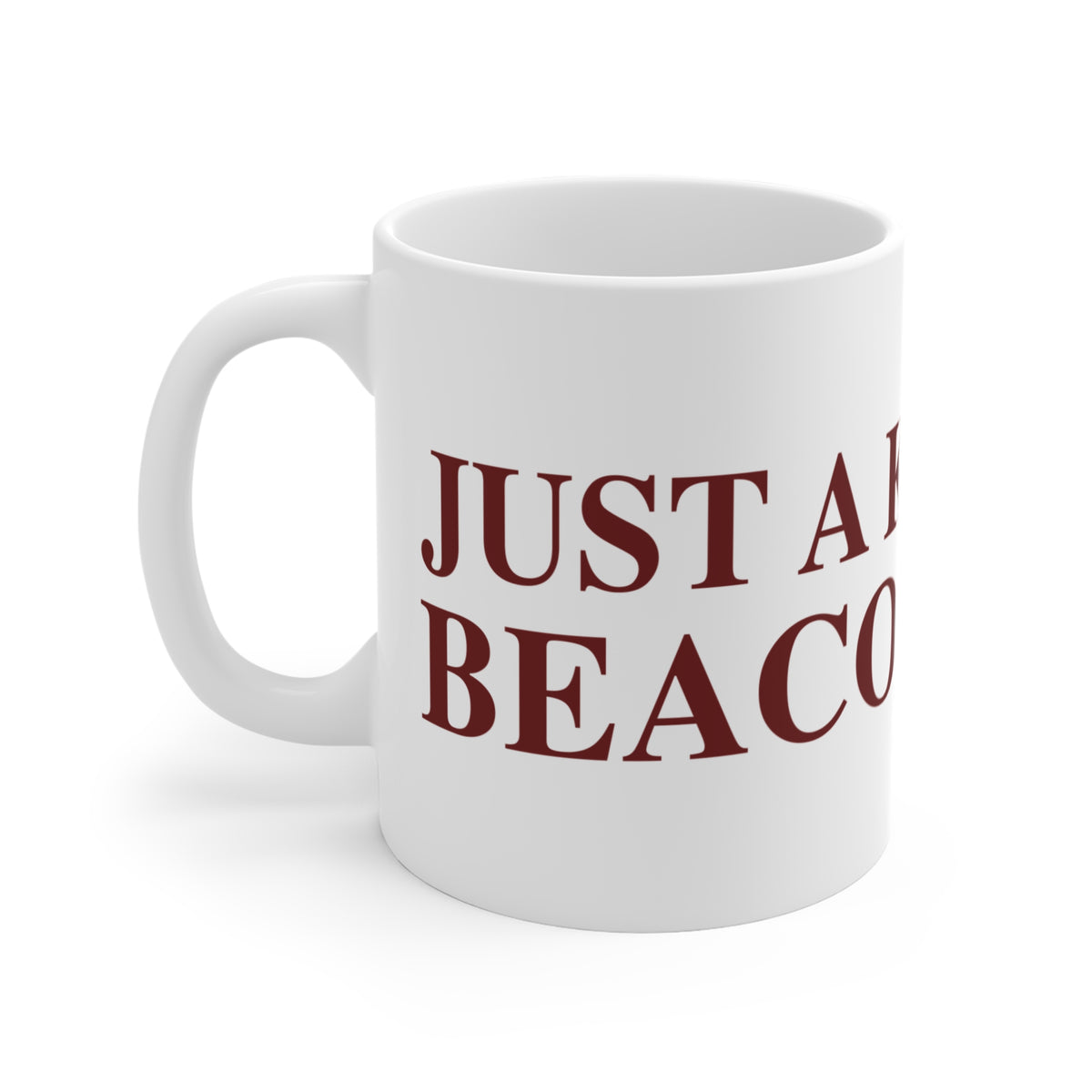 Just a kid from Beacon Falls Mug 11oz