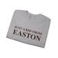 Just a kid from Easton Unisex Heavy Blend™ Crewneck Sweatshirt