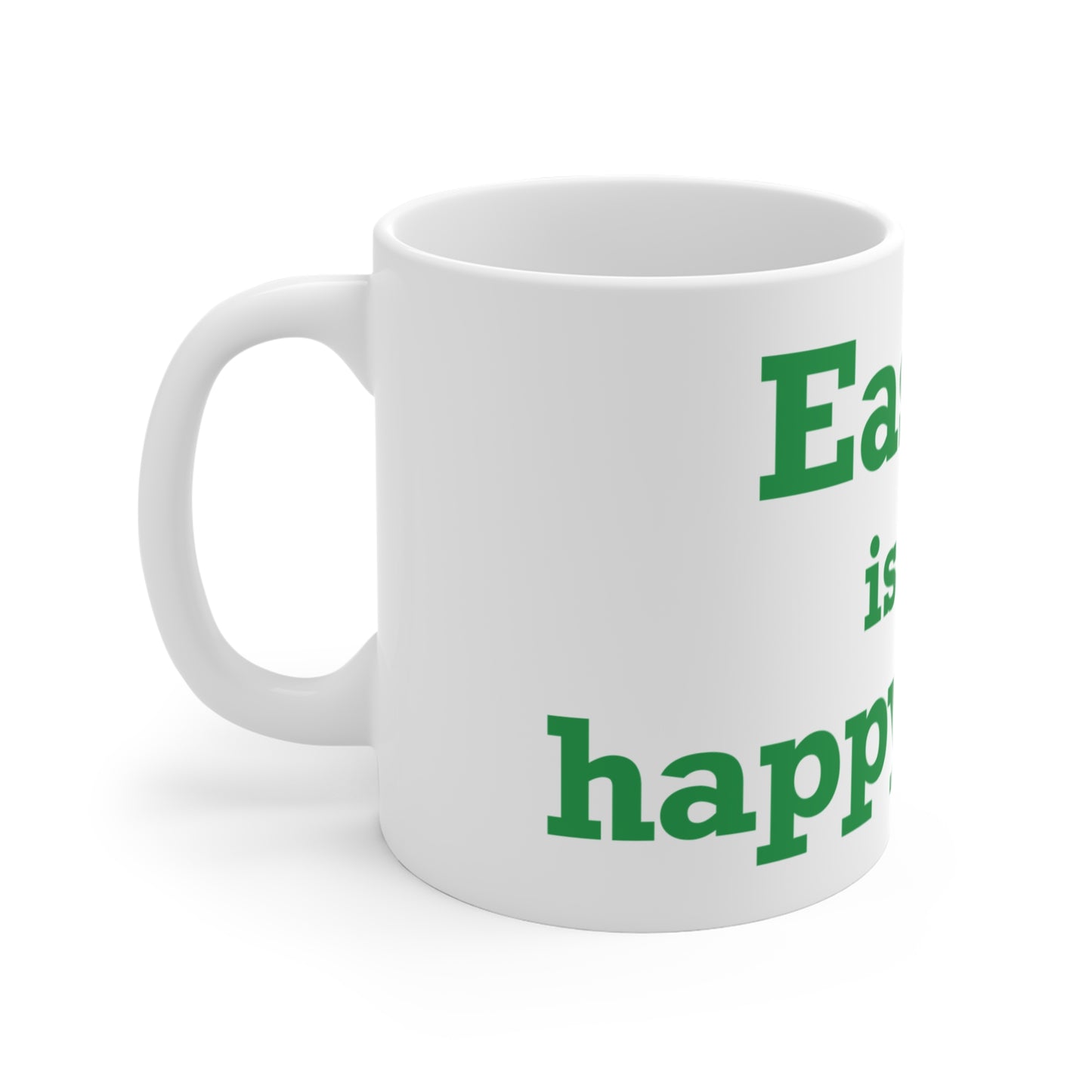 Easton Is My Happy Place Mug 11oz