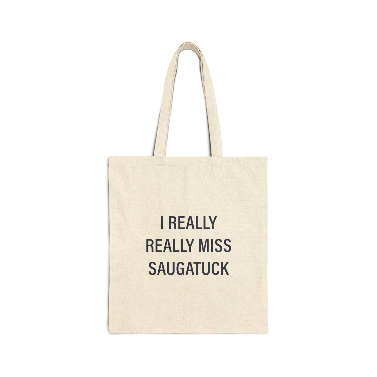 I Really Really Miss Saugatuck Cotton Canvas Tote Bag