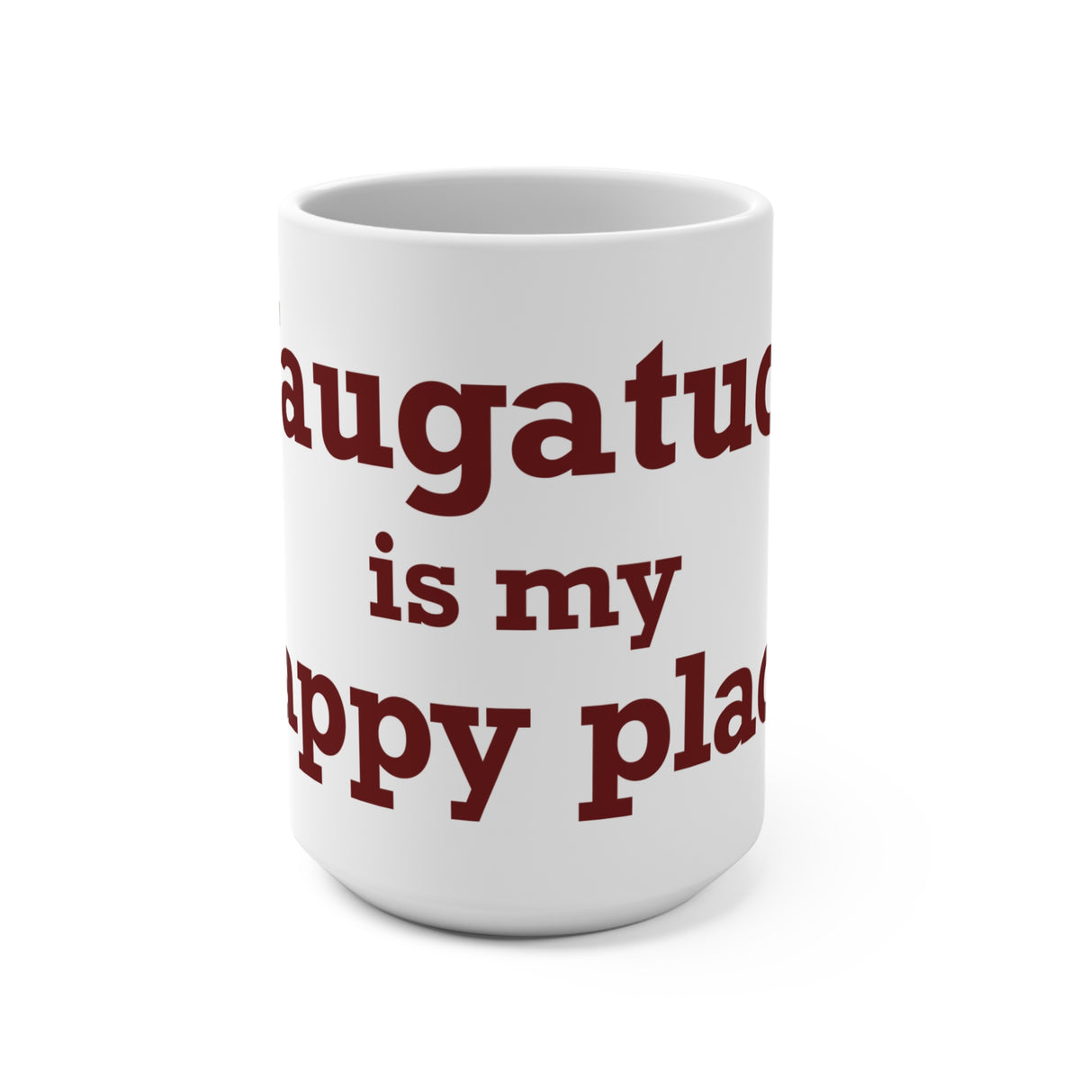 Naugatuck is My Happy Place Mug 15oz