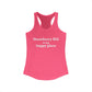 Strawberry Hill is my happy place Women's Ideal Racerback Tank