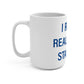 I Really Really Miss Stafford Mug 15oz