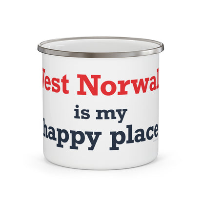 West Norwalk is My Happy Place Enamel Camping Mug
