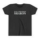 Just a kid from Sharon Youth Short Sleeve T-Shirt