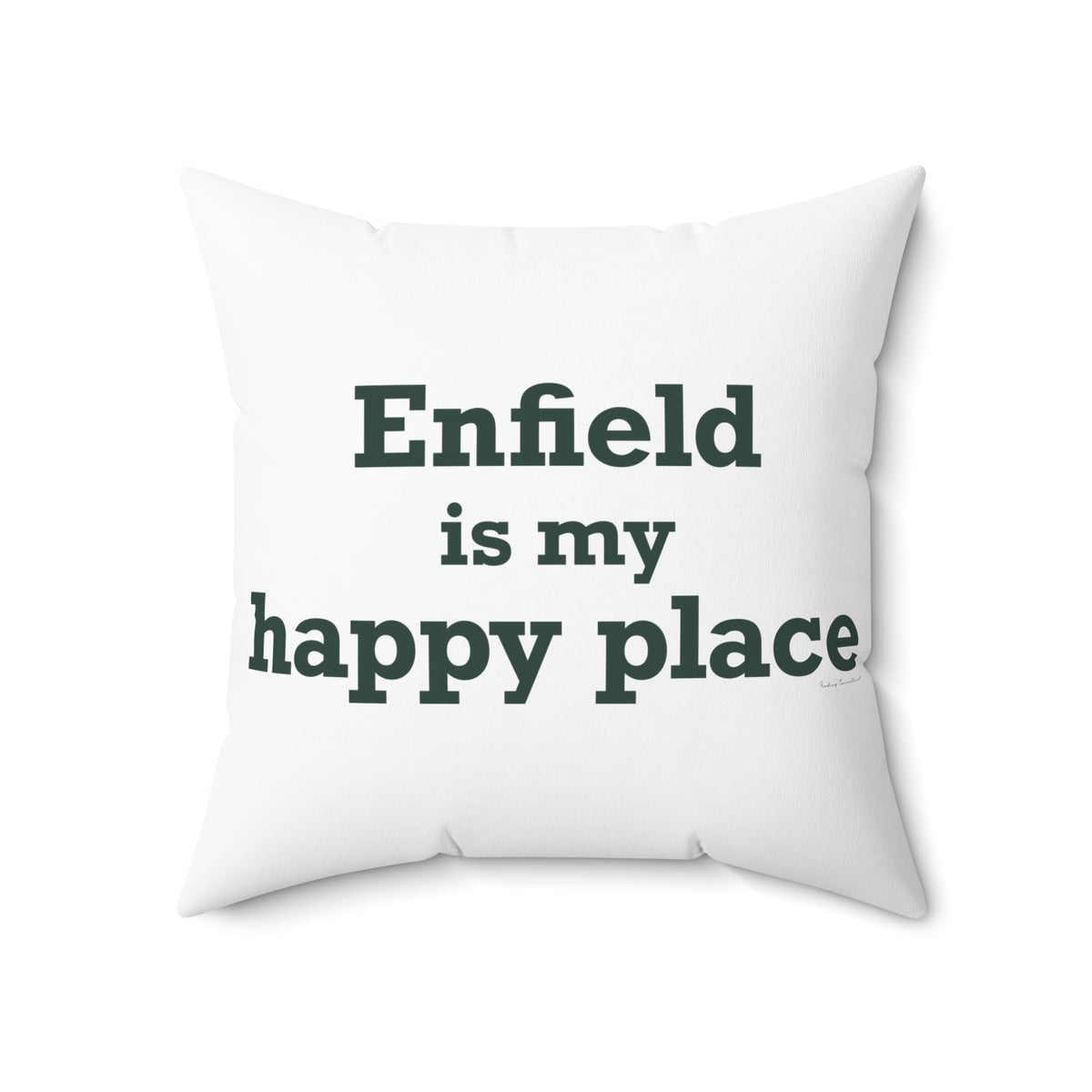 Enfield is My Happy Place Polyester Square Pillow
