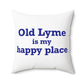 Old Lyme is My Happy Place Spun Polyester Square Pillow