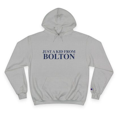 Just a kid from Bolton Champion Hoodie