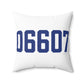 06607 Bridgeport Connecticut Zip Code Spun Polyester Square Pillow