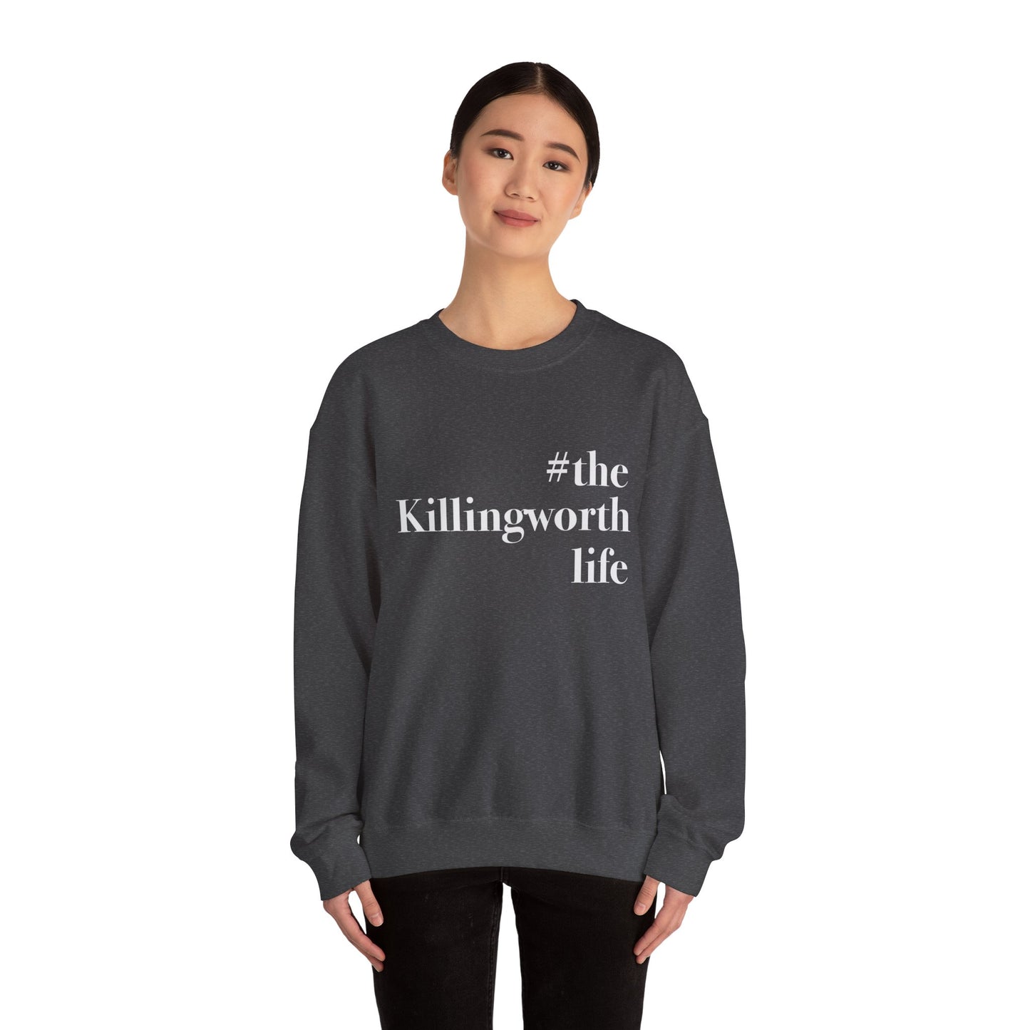 #thekillingworthlife Unisex Heavy Blend™ Crewneck Sweatshirt