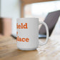 Ridgefield Is My Happy Place Mug 15oz