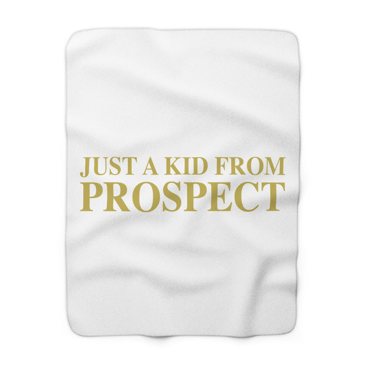 Just a kid from Prospect Sherpa Fleece Blanket