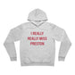 I Really Really Miss Preston Unisex Sponge Fleece Pullover Hoodie