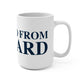Just a kid from Ledyard Mug 15oz
