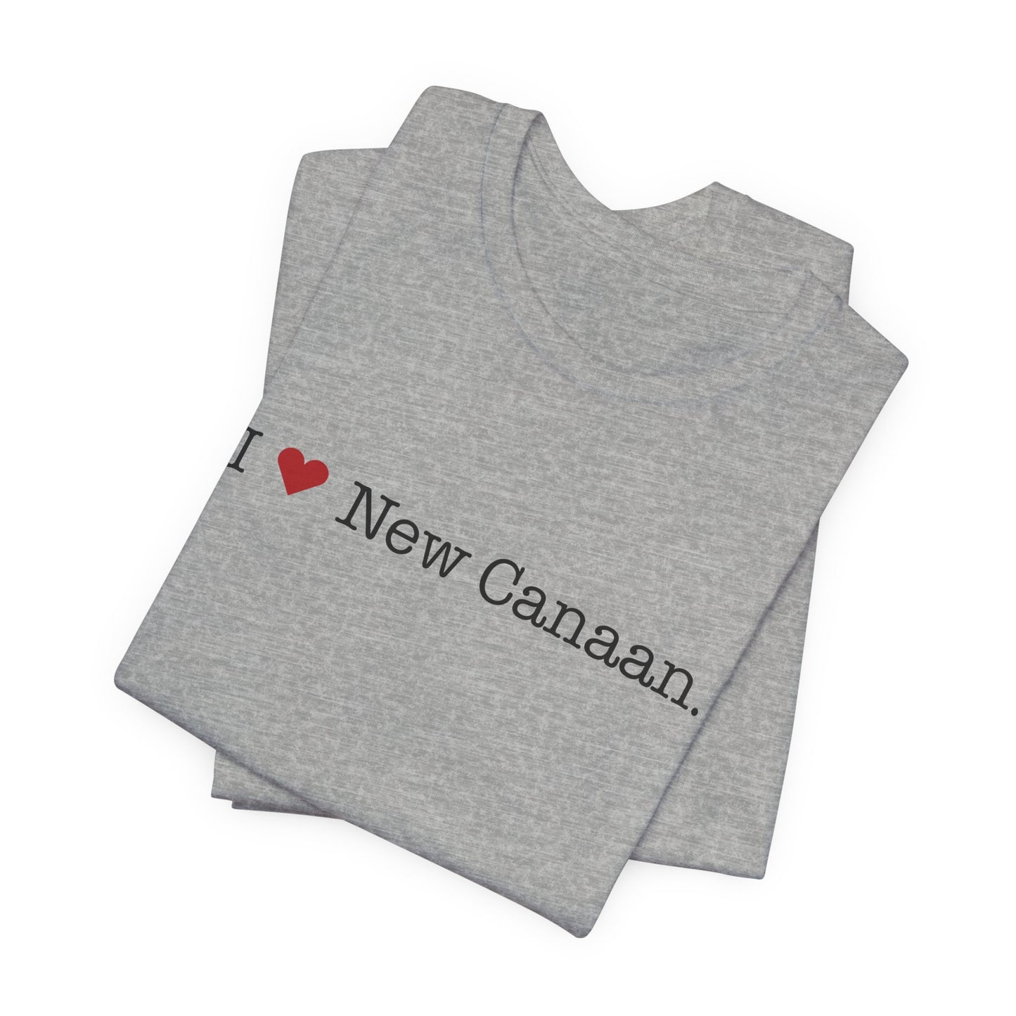 I Heart New Canaan. Unisex Jersey Short Sleeve T-Shirt