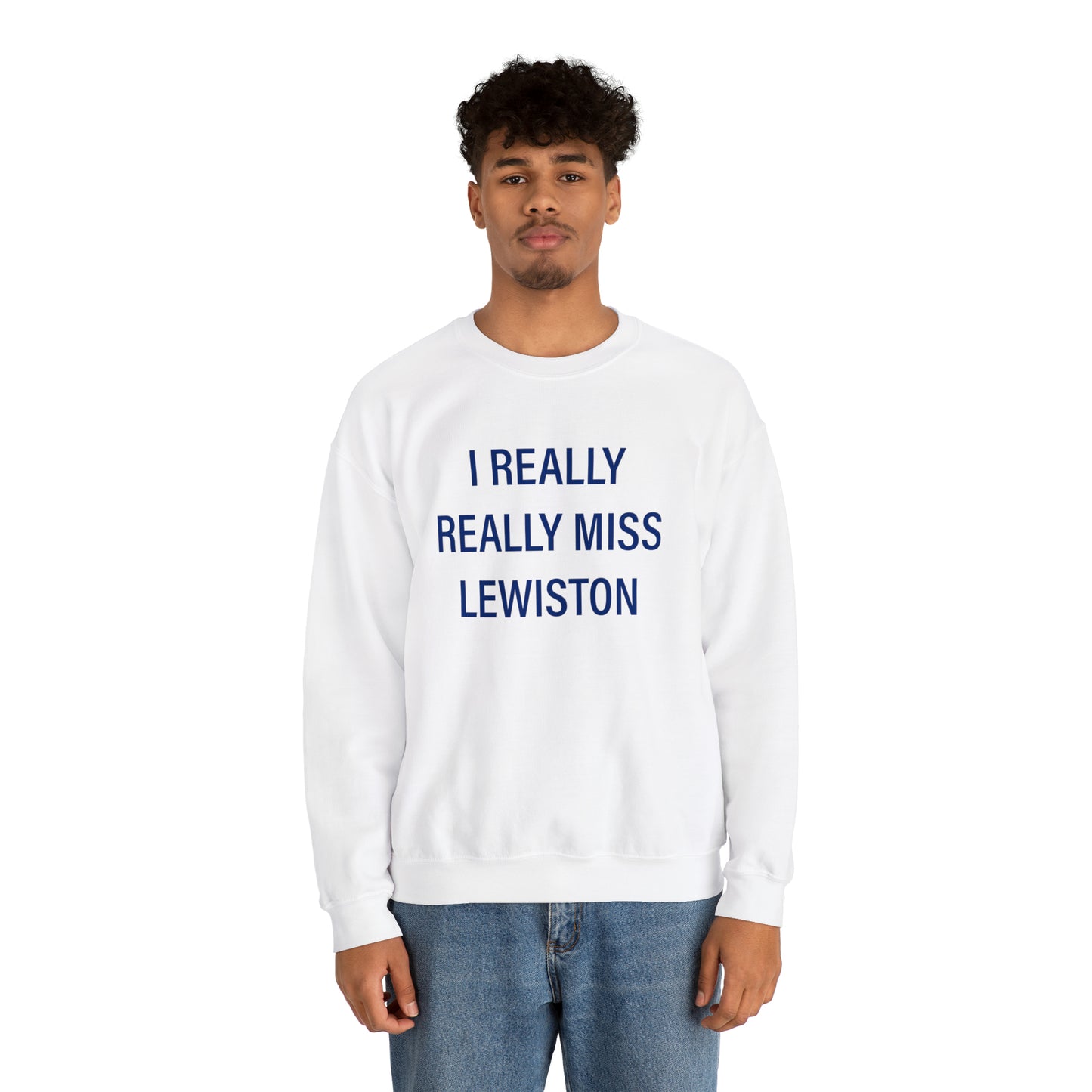 I Really Really Miss Lewiston Unisex Heavy Blend™ Crewneck Sweatshirt