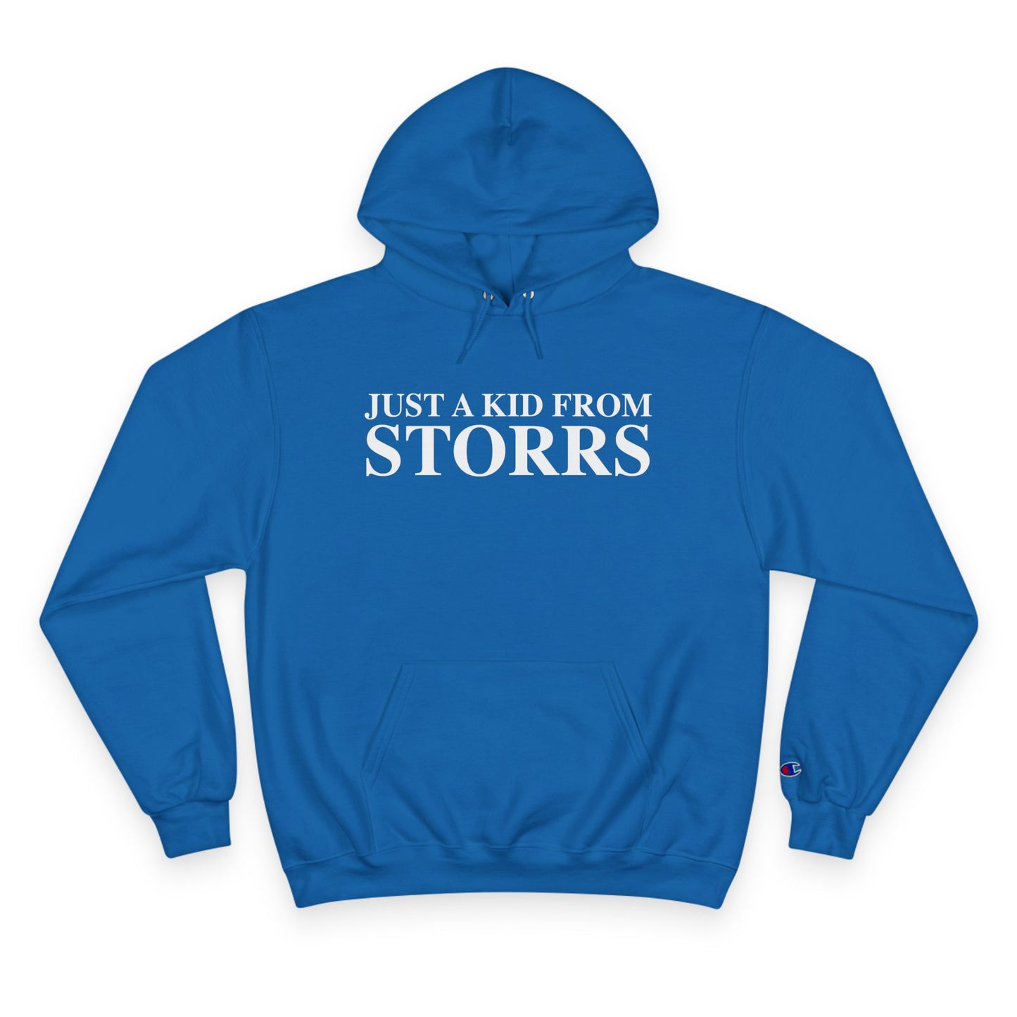 Just a kid from Storrs Champion Hoodie
