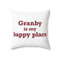 Granby is My Happy Place Polyester Square Pillow