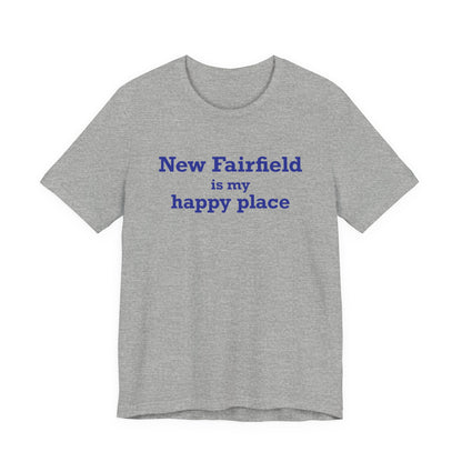 New Fairfield Is My Happy Place Unisex Jersey Short Sleeve T-Shirt