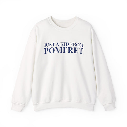 Just a kid from Pomfret Unisex Heavy Blend™ Crewneck Sweatshirt