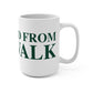 Just a kid from Norwalk Mug 15oz