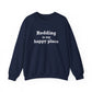 Redding Is My Happy Place Unisex Heavy Blend™ Crewneck Sweatshirt