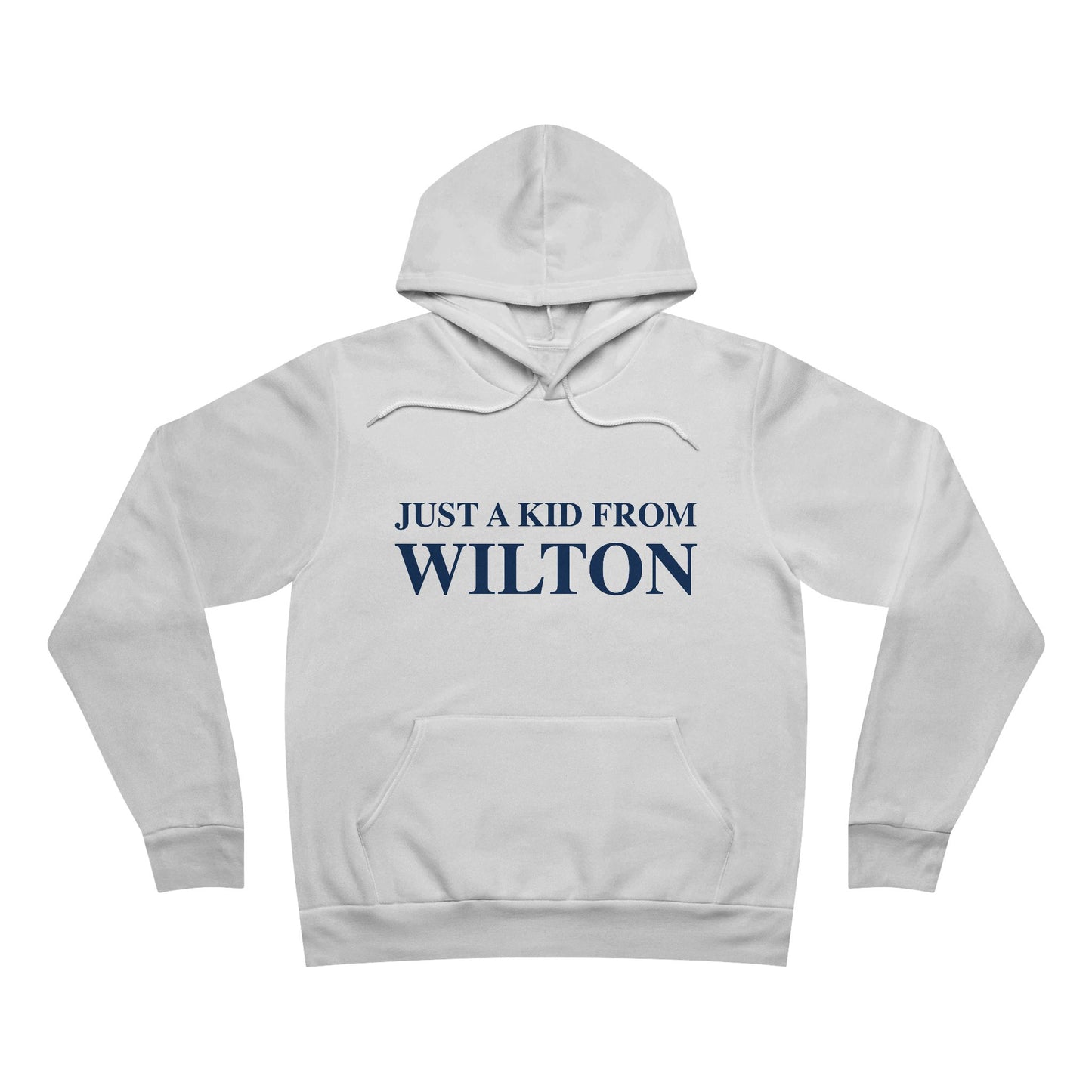 Just a kid from Wilton Unisex Sponge Fleece Pullover Hoodie