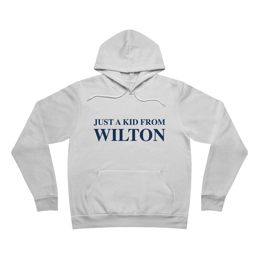 Just a kid from Wilton Unisex Sponge Fleece Pullover Hoodie