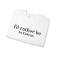 I'd rather be in Easton. Unisex Heavy Blend™ Crewneck Sweatshirt