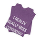 I Really Really Miss Coventry Unisex Jersey Short Sleeve T-Shirt