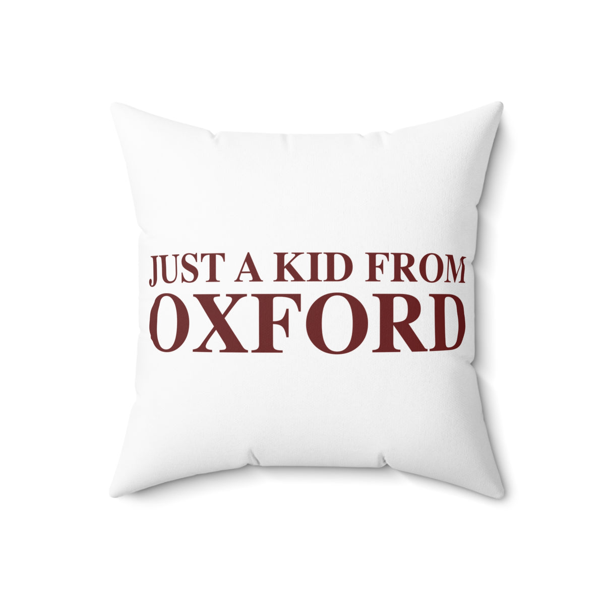 Just a kid from Oxford Polyester Square Pillow