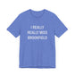 I Really Really Miss Brookfield Unisex Jersey Short Sleeve Tee