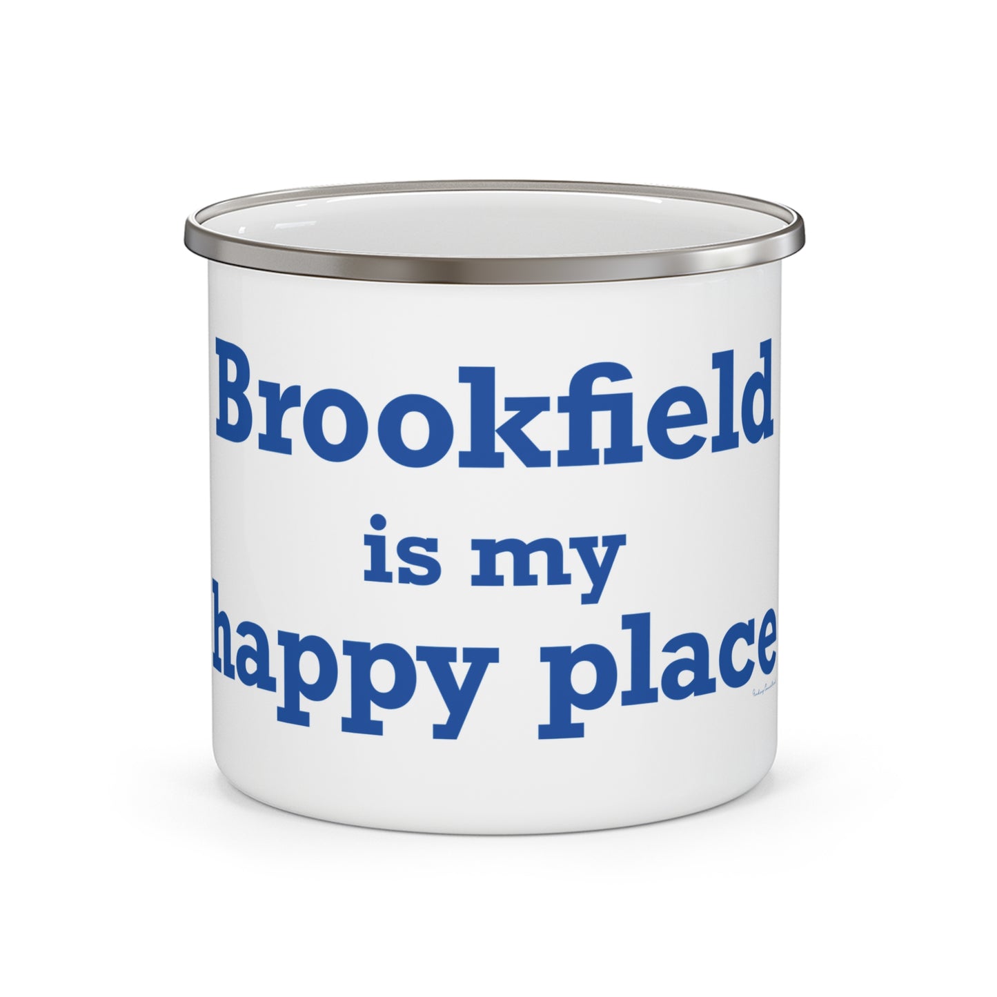 Brookfield Is My Happy Place Enamel Camping Mug