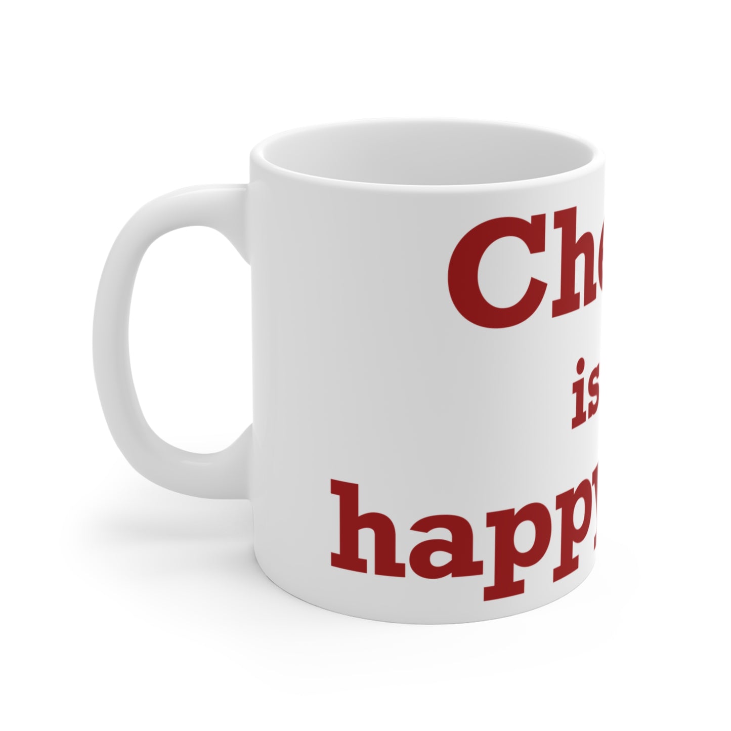 Chester is My Happy Place Mug 11oz