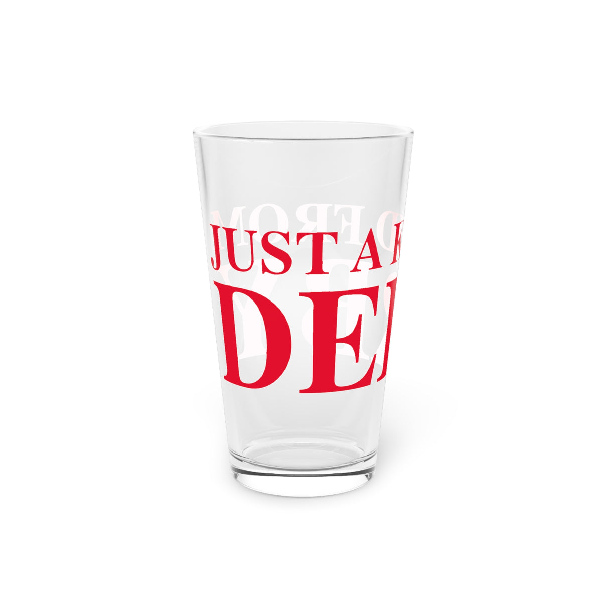 Just a kid from Derby  Pint Glass, 16oz