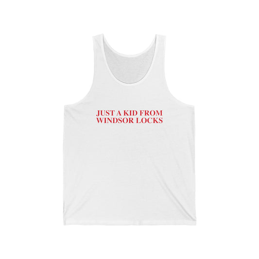 Just a kid from Windsor Locks Unisex Jersey Tank Top