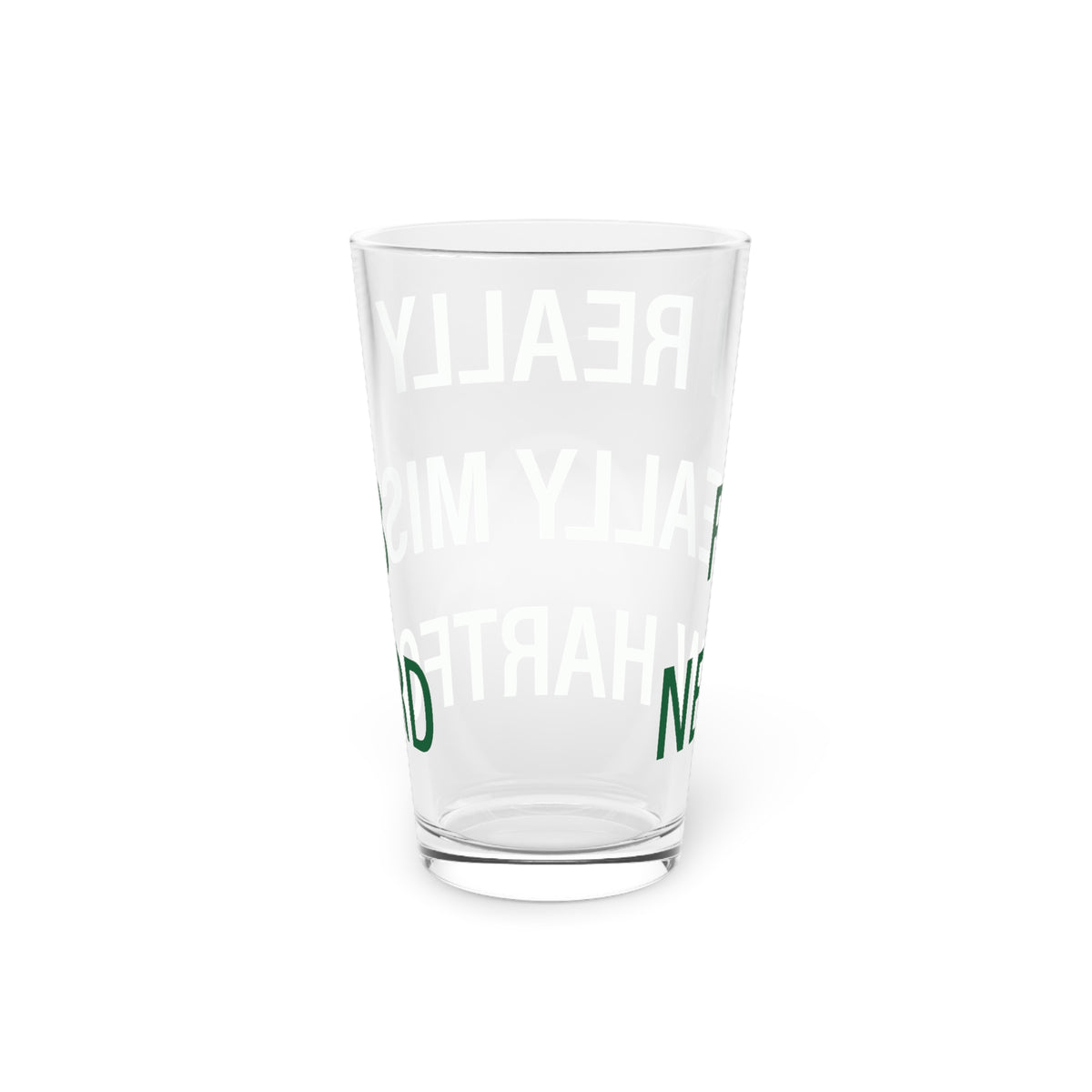 I Really Really Miss New Hartford Pint Glass, 16oz