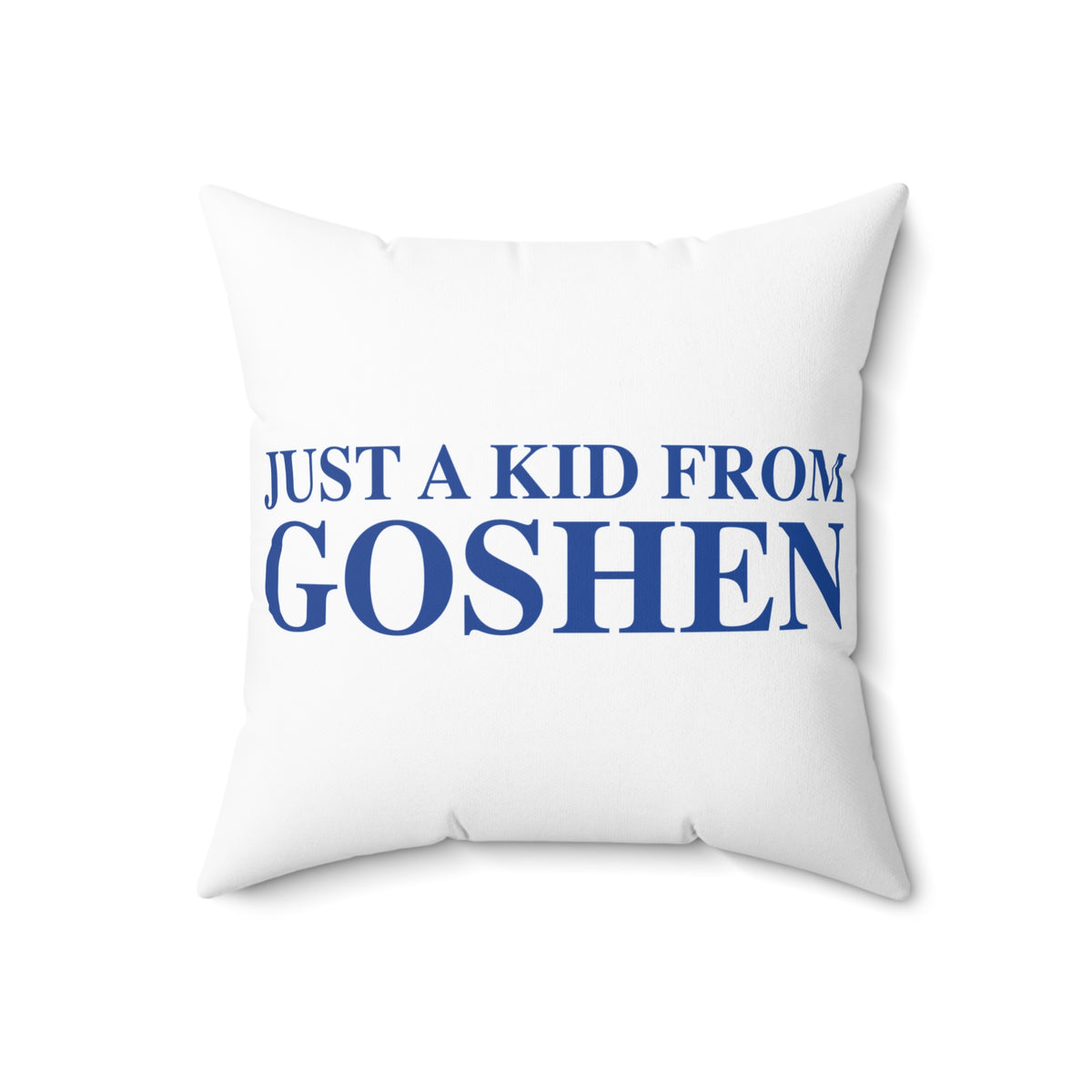 Just a kid from Goshen Polyester Square Pillow