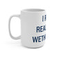 I Really Really Miss Wethersfield Mug 15oz