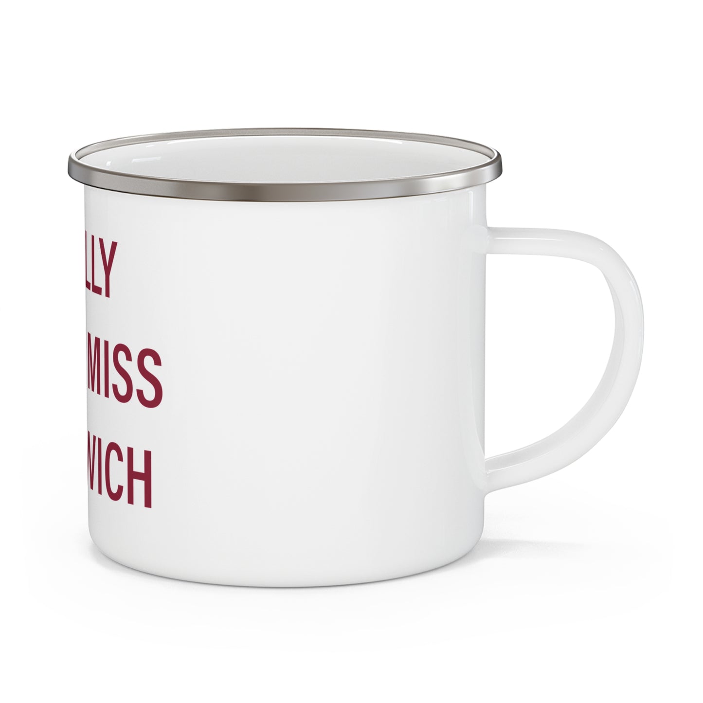 I Really Really Miss Greenwich Enamel Camping Mug