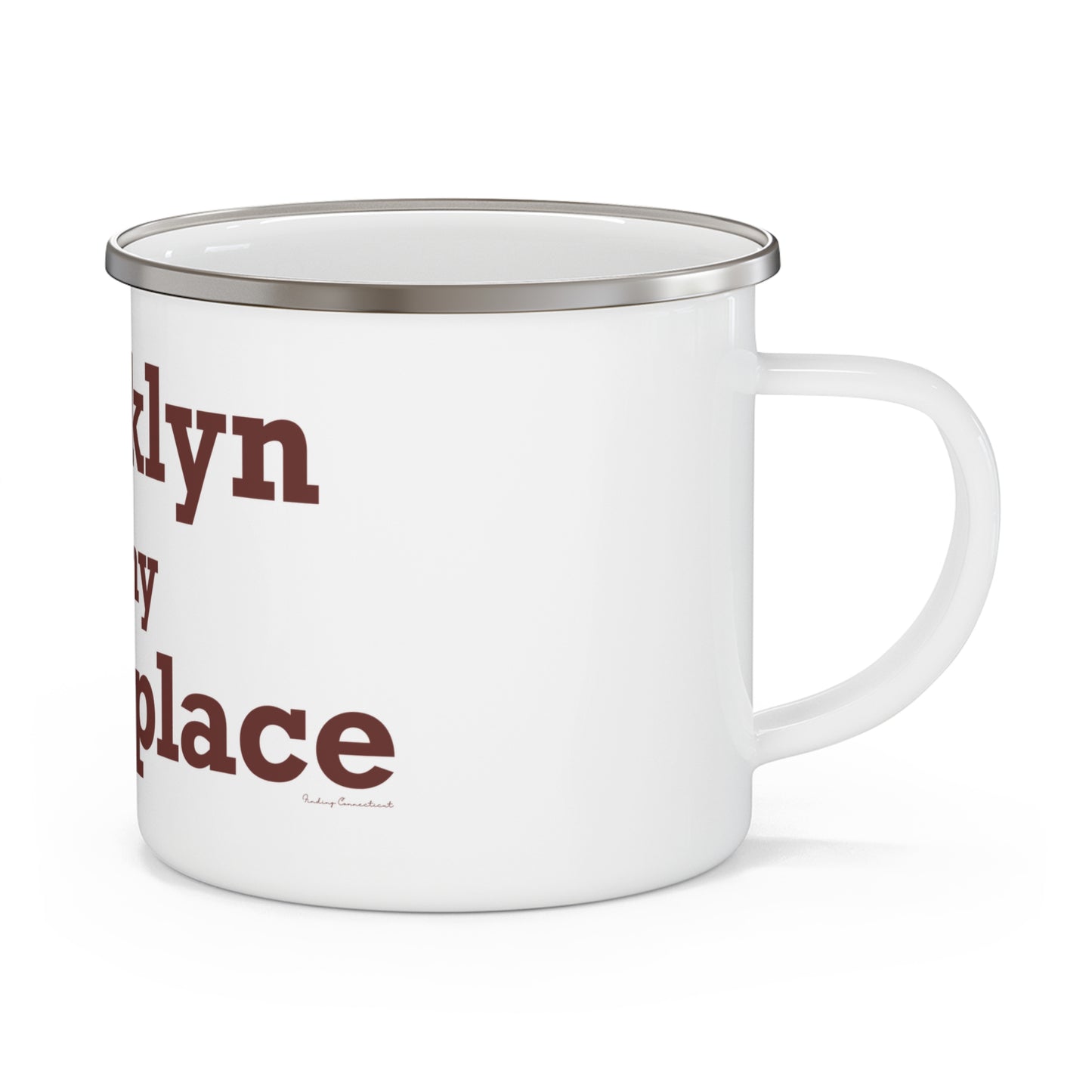 Brooklyn is My Happy Place Enamel Camping Mug