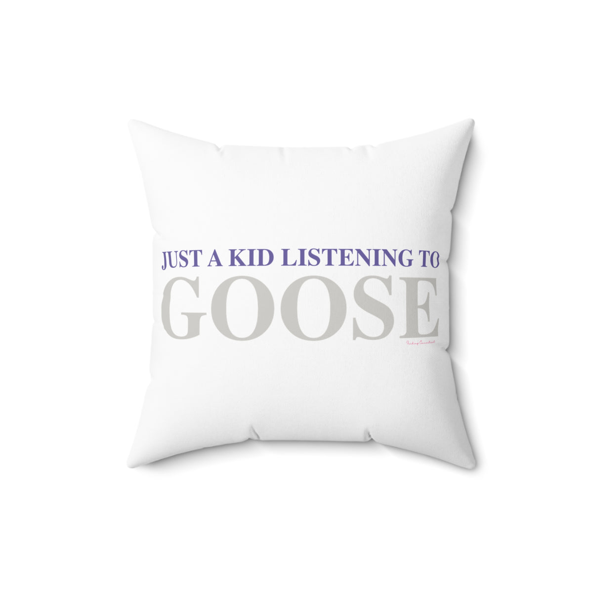 Just a kid listening to Goose - Grey & Purple Polyester Square Pillow