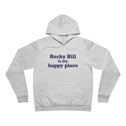 Rocky Hill is My Happy Place Unisex Sponge Fleece Pullover Hoodie