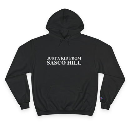 Just a kid from Sasco Hill Champion Hoodie
